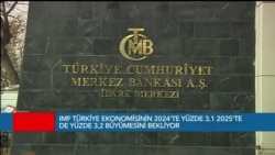 IMF Türkiye'nin 2024 ekonomik büyüme tahminini yükseltti